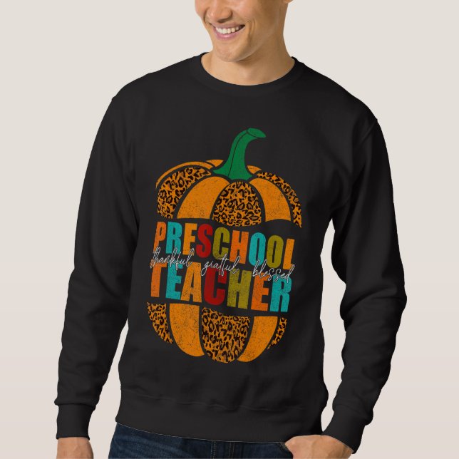 Sweatshirt Enseignant préscolaire Halloween Thankful Grateful (Devant)