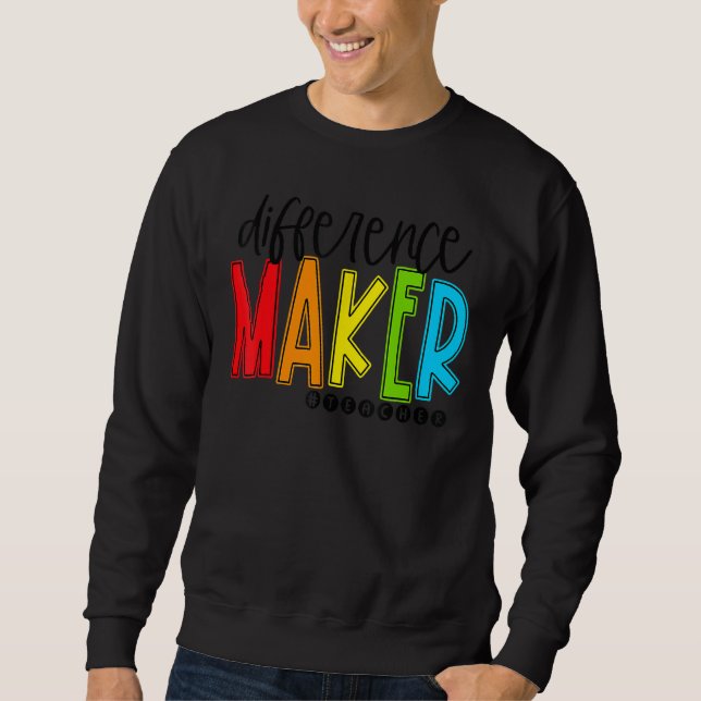 Sweatshirt Enseignant qui fait la différence de retour à l'éc (Devant)