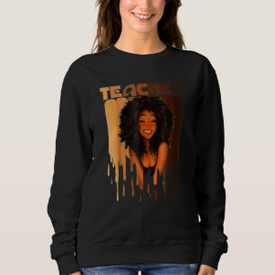Sweatshirt Enseignante noire Afro Melanin Histoire noire lun