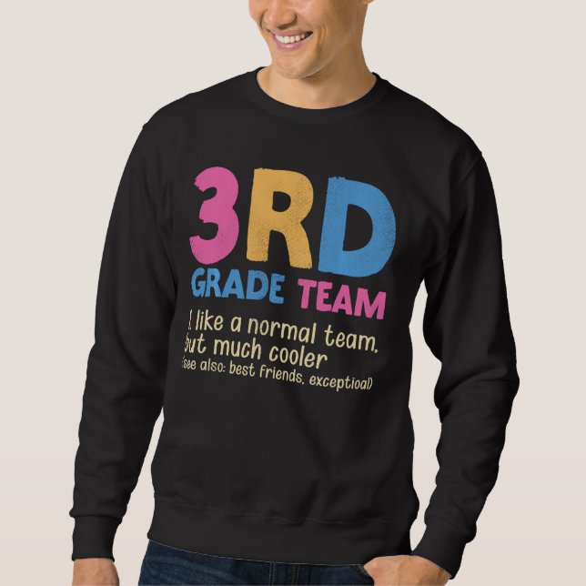 Sweatshirt Enseignants 3e année Équipe Noun Définition Retour (Devant)