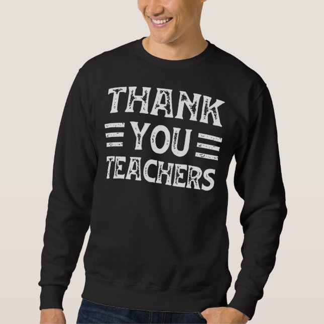 Sweatshirt Enseignants De Merci Pour Moms Dads Ados (Devant)