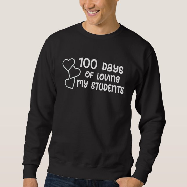 Sweatshirt Enseignants du 100e jour d'école Joyeux 100 jours (Devant)