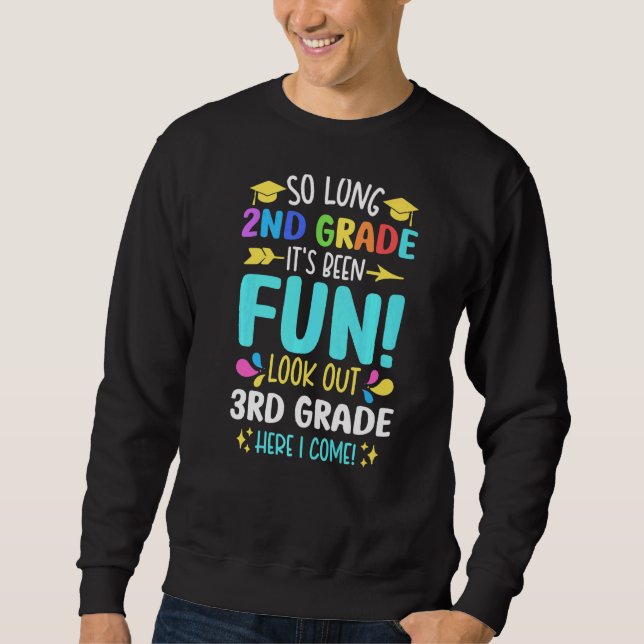 Sweatshirt Enseignants Étudiants Si Longue 2e Année Ici Je Vi (Devant)