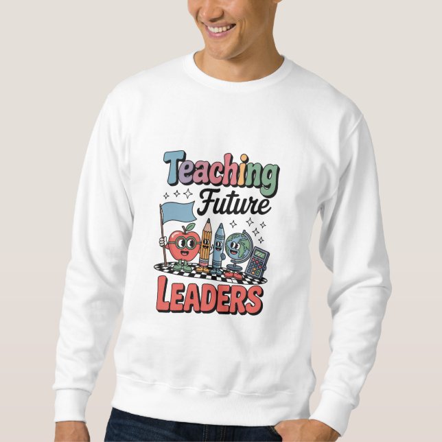 Sweatshirt Enseignement Rétro Dirigeants Futurs Prof Cool (Devant)