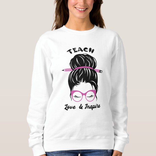 Sweatshirt Enseigner et inspirer Messy Bun Graphic Art (Devant)