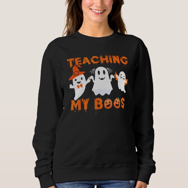 Sweatshirt Enseigner mon Halloween fantôme Boos pour enseigna (Devant)