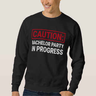 Sweatshirt Enterrement de vie de garçon en cours  Séjour des 