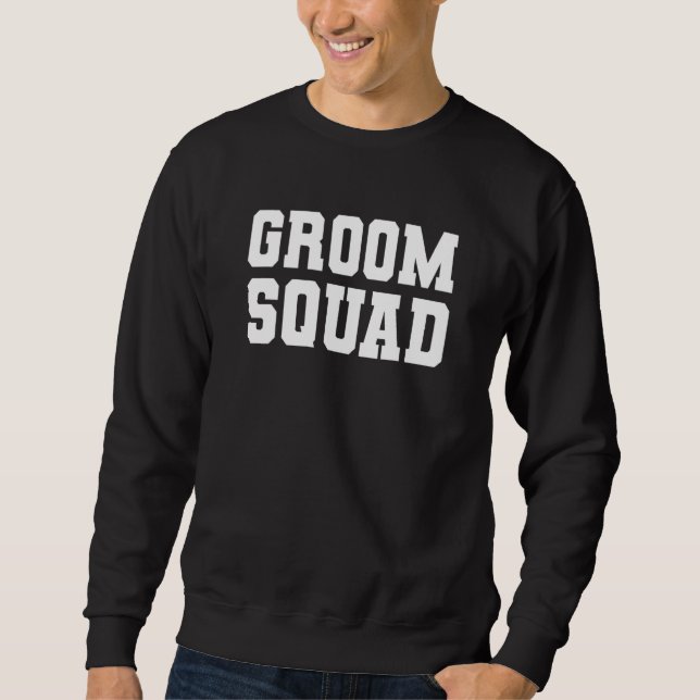 Sweatshirt Enterrement de vie de garçon squat du marié (Devant)
