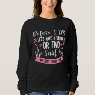 Sweatshirt Enterrement de Vie de Jeune Fille Mariage Marié Cé