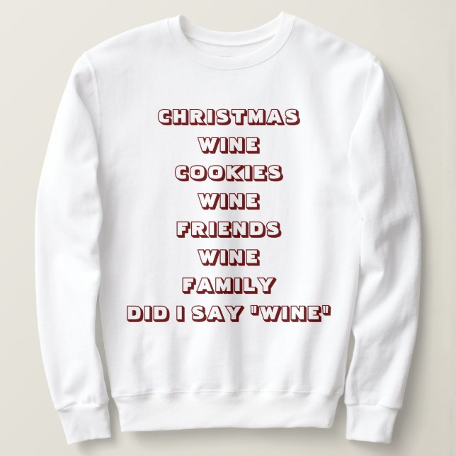SWEATSHIRT ***ENTHOUSIASTE DU VIN*** HUMOUR DE NOËL (Design devant)
