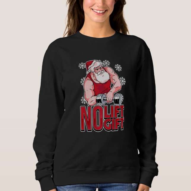 Sweatshirt Entraînement de Noël pour un Xmas Lifter (Devant)