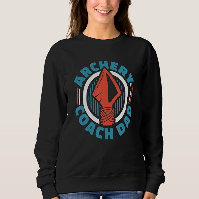 Sweatshirt Entraîneur de tir à l'arc Papa Bowman Bow Arrows E (Devant)