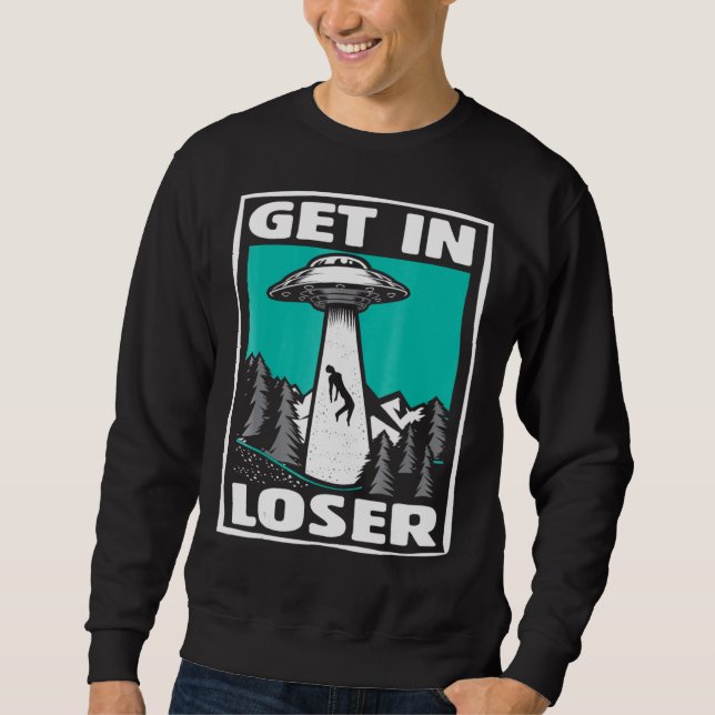 Sweatshirt Entrer Dans Loser Ufo Enlèvement Alien (Devant)