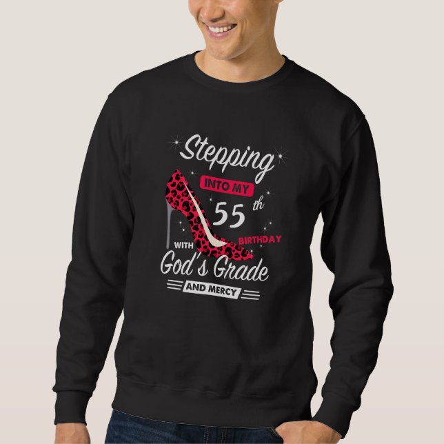 Sweatshirt Entrer dans mon 55e anniversaire avec la grâce de  (Devant)