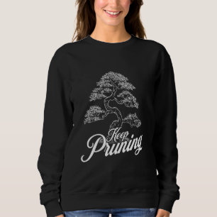 Sweatshirt Entretenir l'humour de l'arbre bonsaï japonais pou