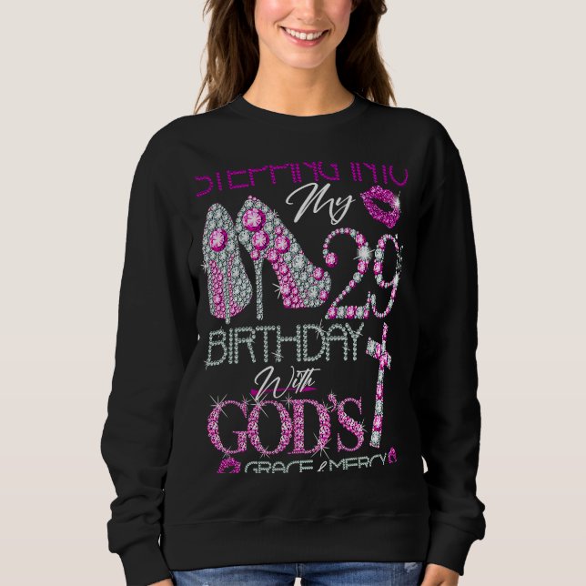 Sweatshirt Entrez dans mon 29e anniversaire avec la grâce de  (Devant)