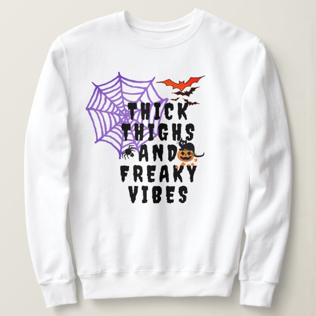 Sweatshirt Épais cuisses & Vibes Freaky, Halloween féminin (Design devant)