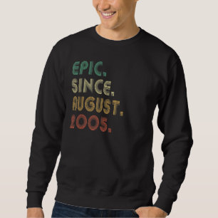 Sweatshirt Epic 17 ans depuis août 2005 17e anniversaire