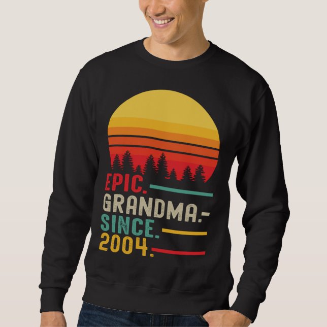 Sweatshirt Epic Grandma Since 2004 Happy Mothers Day (Devant)