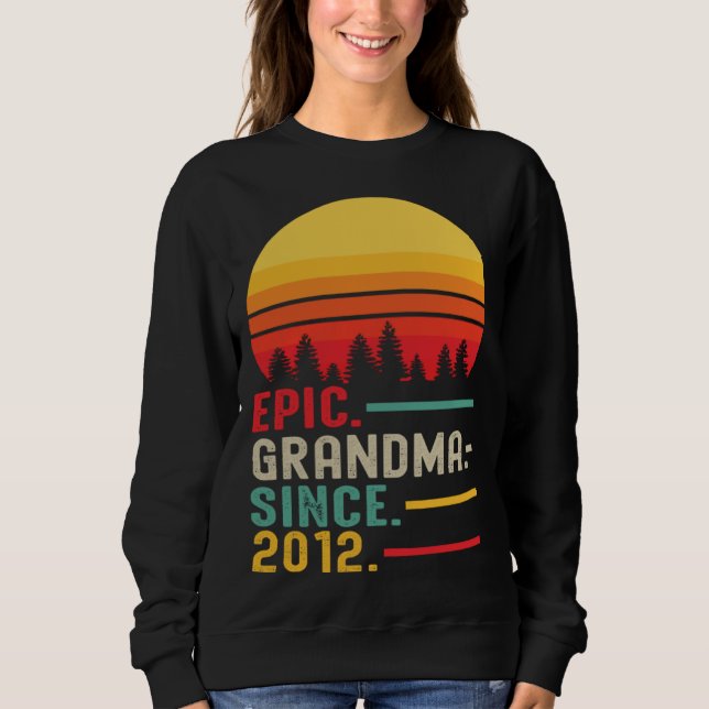 Sweatshirt Epic Grandma Since 2012 Happy Mothers Day (Devant)