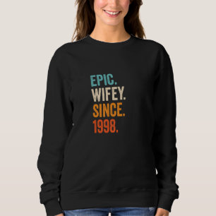 Sweatshirt Epic Wifey depuis 1998 24e anniversaire de Mariage