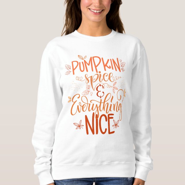 Sweatshirt Épice citrouille & Tout Nice (Devant)