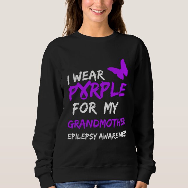 Sweatshirt Epilepsy I Wear Purple For My Grandmother Ribbon (Devant)