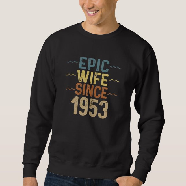 Sweatshirt Épouse épique féminine depuis 1953 Anniversaire de (Devant)