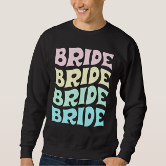 Sweatshirt Équipage de mariée je fais rétro enterrement de vi
