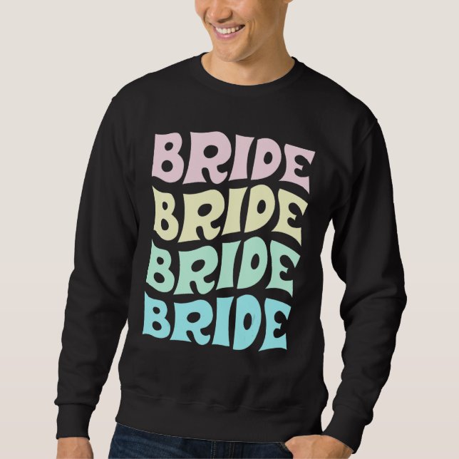 Sweatshirt Équipage de mariée je fais rétro enterrement de vi (Devant)