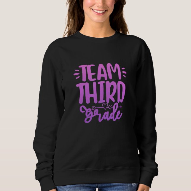 Sweatshirt Équipe 3e année Enseignant de 3e année Retour à (Devant)