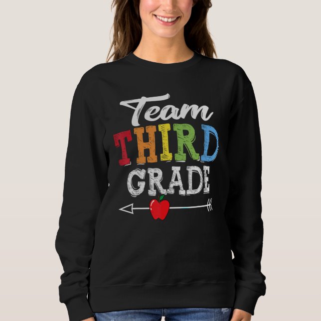 Sweatshirt Équipe 3E Année Équipe Premier Jour Enseignant De  (Devant)