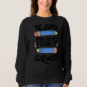 Sweatshirt Équipe 4e année de retour à l'école Enseignants Ét