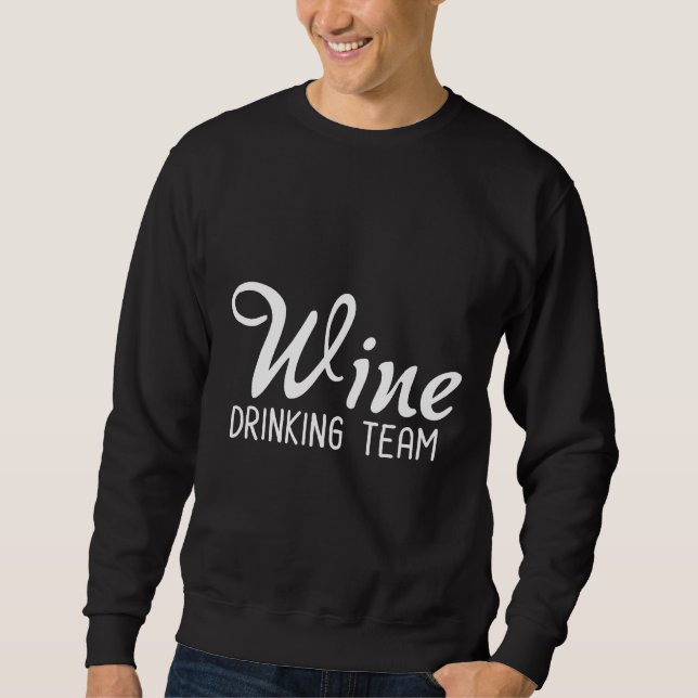 Sweatshirt Équipe Boisson Vin Conçue (Devant)