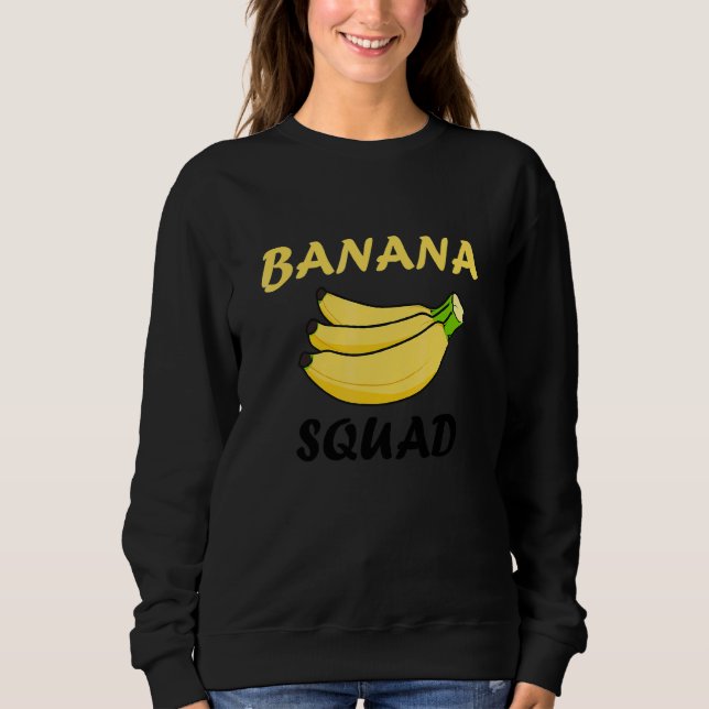 Sweatshirt Équipe de bananes Citation mignonne Fruits exotiqu (Devant)