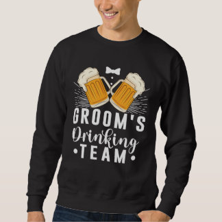 Sweatshirt Équipe de beuverie du marié Mariage Enterrement de