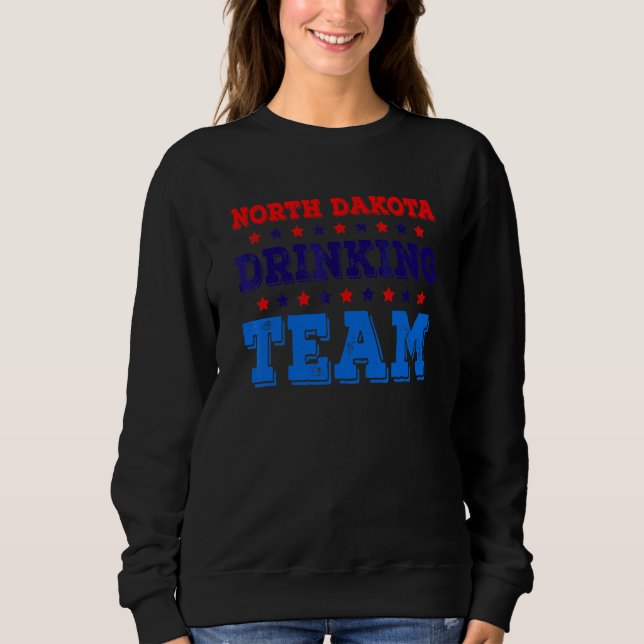 Sweatshirt Équipe de boisson du Dakota du Nord Fierté de l'Ét (Devant)