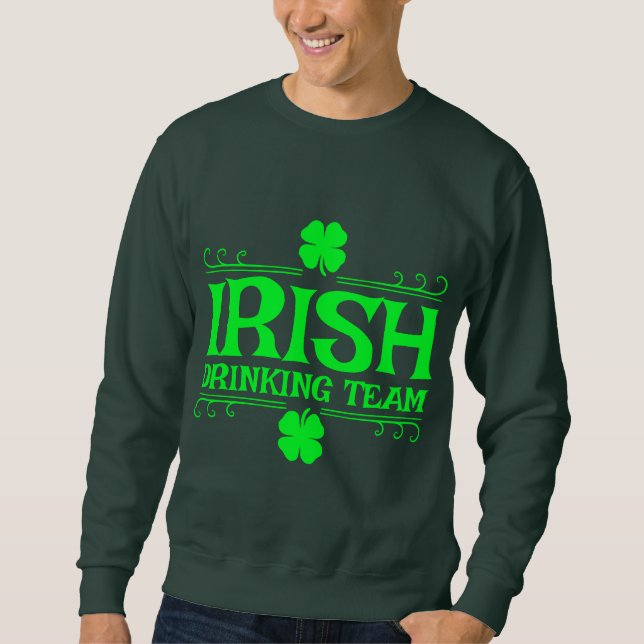 Sweatshirt Équipe de buveurs irlandais (Devant)