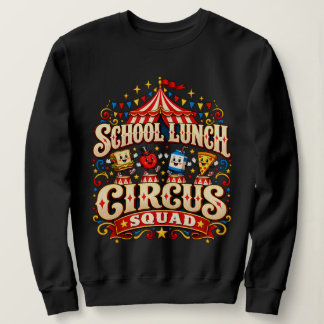 Sweatshirt Équipe de cantine scolaire drôle Humour du personn