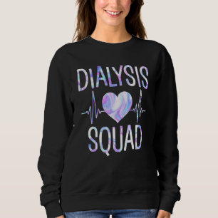 Sweatshirt Équipe de dialyse Néphrologie drôle Hémodialyse Te