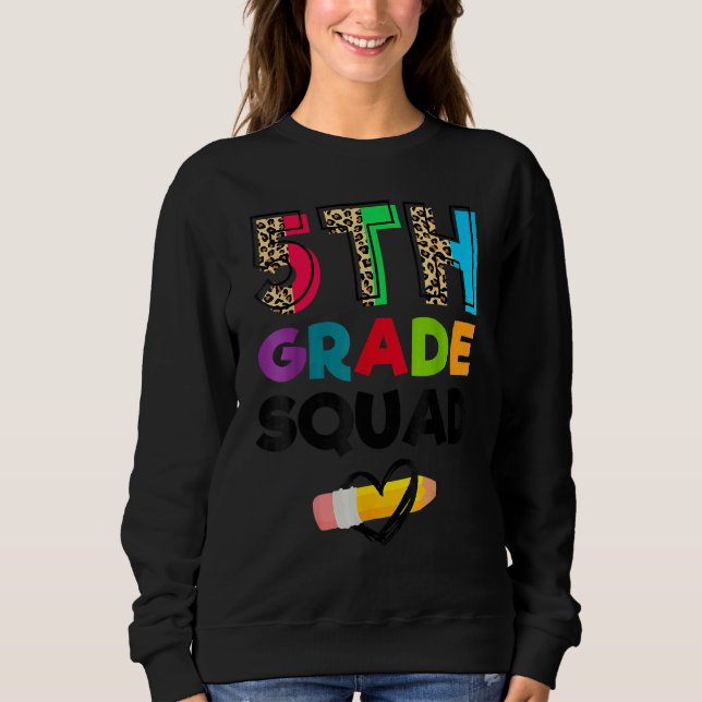 Sweatshirt Équipe de léopards de 5e année Enseignants de cinq (Devant)