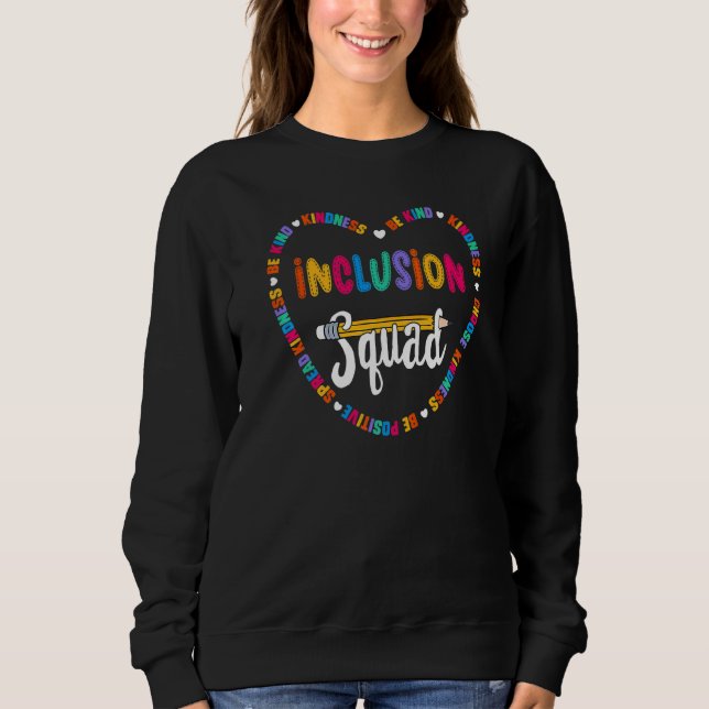 Sweatshirt Équipe de l'équipe d'inclusion Soyez gentil École  (Devant)