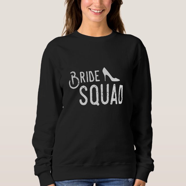 Sweatshirt Équipe de mariée Fête de mariage pour meilleure am (Devant)