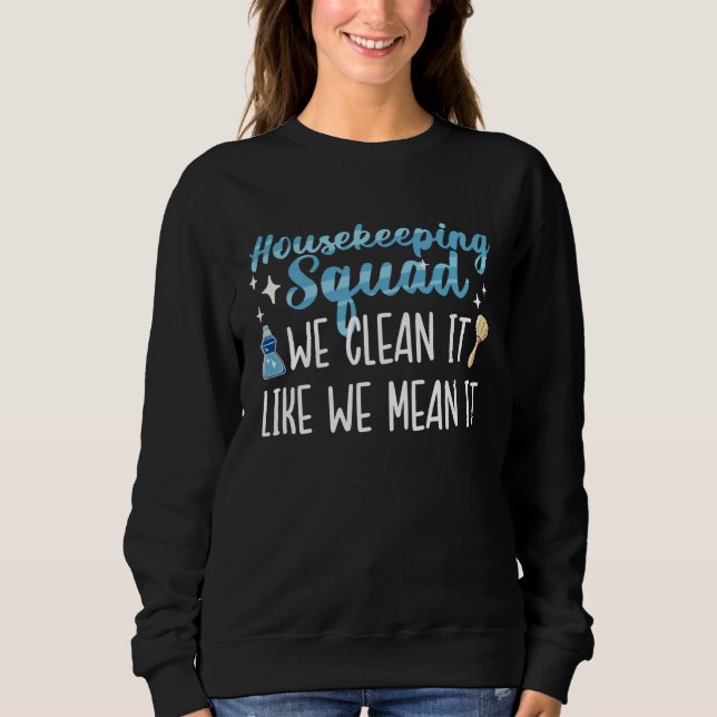 Sweatshirt Équipe de nettoyage Équipe de femmes de chambre En (Devant)
