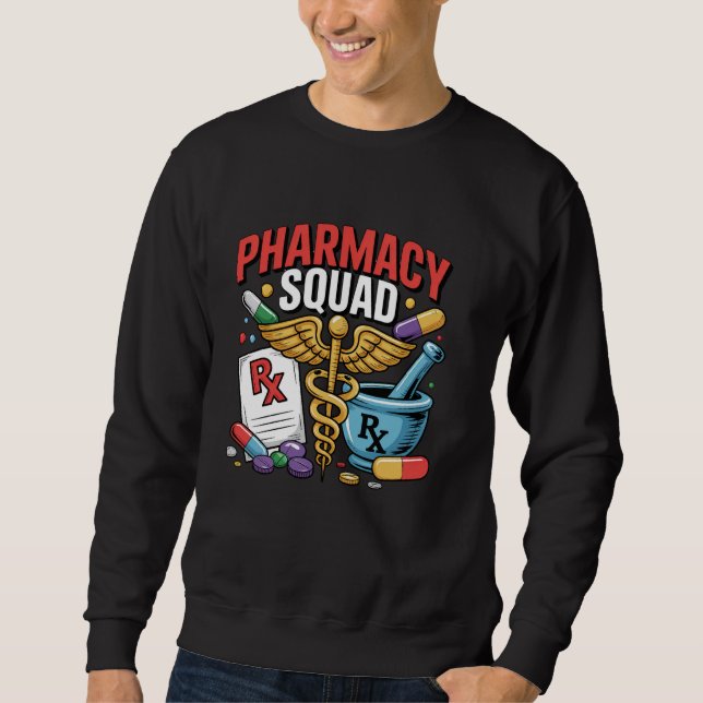 Sweatshirt Équipe de pharmacie Pharmacien Technicien CPhT PTC (Devant)