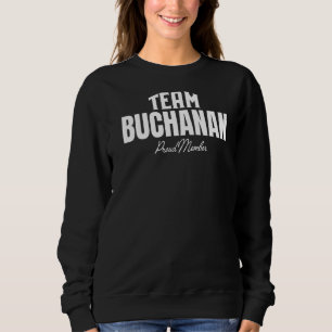Sweatshirt Équipe de rapprochement Buchanan Fier Membre Bucha