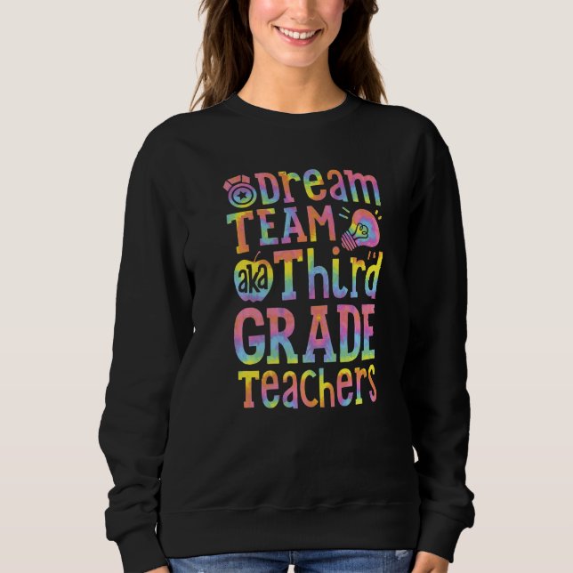 Sweatshirt Équipe de rêve aka Professeurs de troisième année  (Devant)