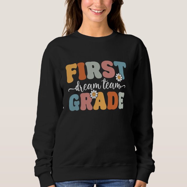 Sweatshirt Équipe De Rêve De Première Année Retour À L'École  (Devant)