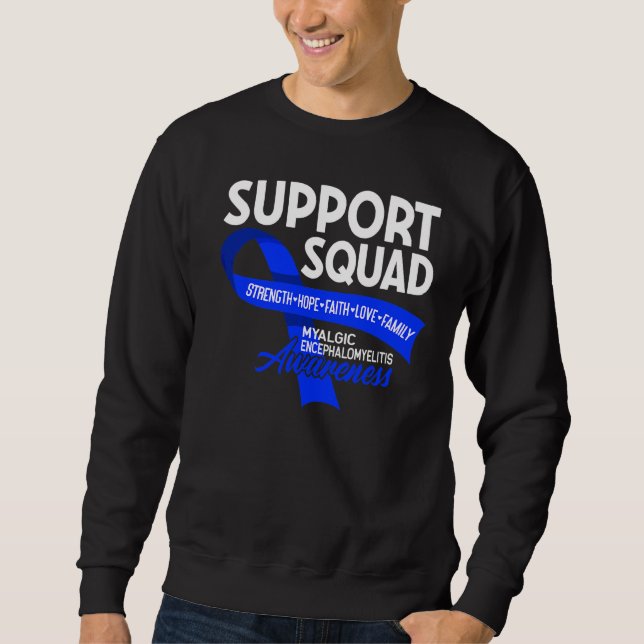 Sweatshirt Équipe De Soutien I Me Cfs Myalgale Encéphalomyéli (Devant)