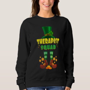 Sweatshirt Équipe de thérapeute Funny Irish St Patrick Day